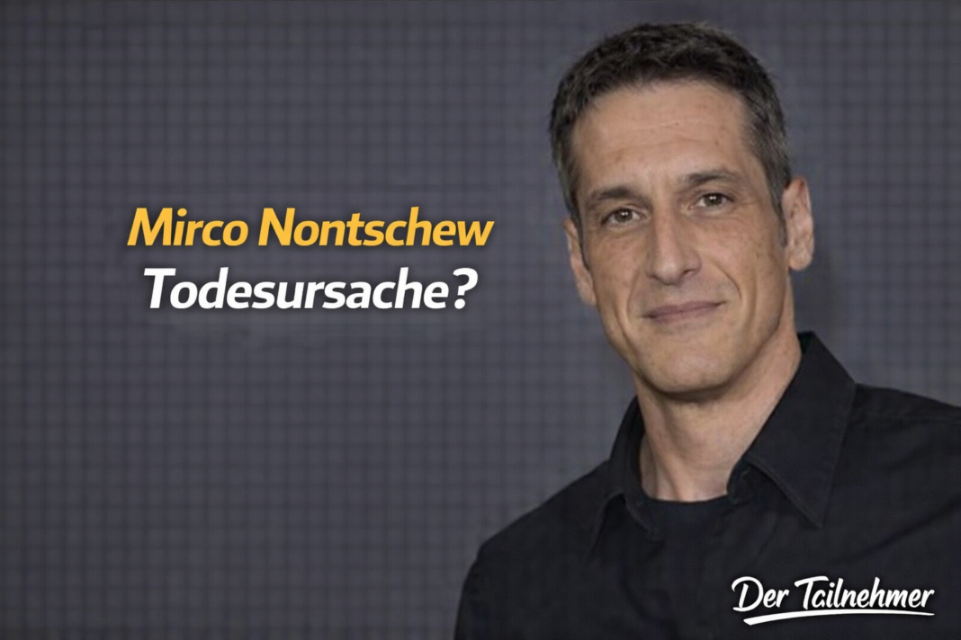 Todesursache Mirco Nontschew