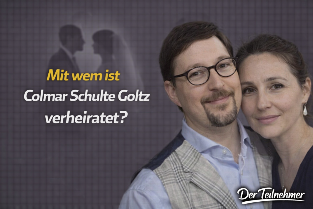 Mit wem ist Colmar Schulte Goltz verheiratet